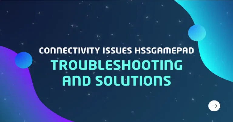connectivity issues hssgamepad